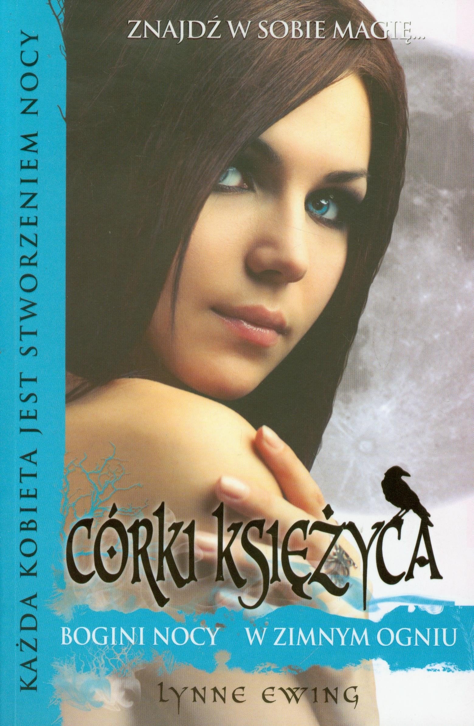Córki księżyca 1 Bogini nocy W zimnym ogniu book