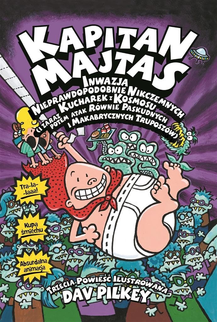 Kapitan Majtas: Inwazja Nieprawdopodobnie Nikczemnych Kucharek z Kosmosu (i zaraz potem atak Rownie Novels & Short Stories