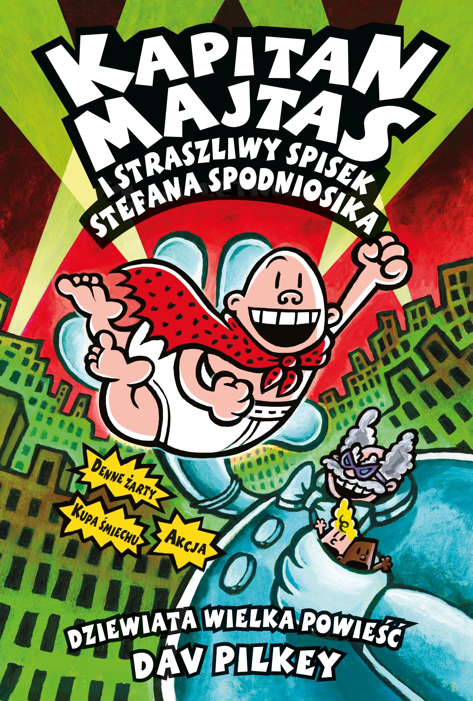 Kapitan Majtas 10 Kapitan Majtas i raptowny rewanz radioaktywnych robo-bokserek book