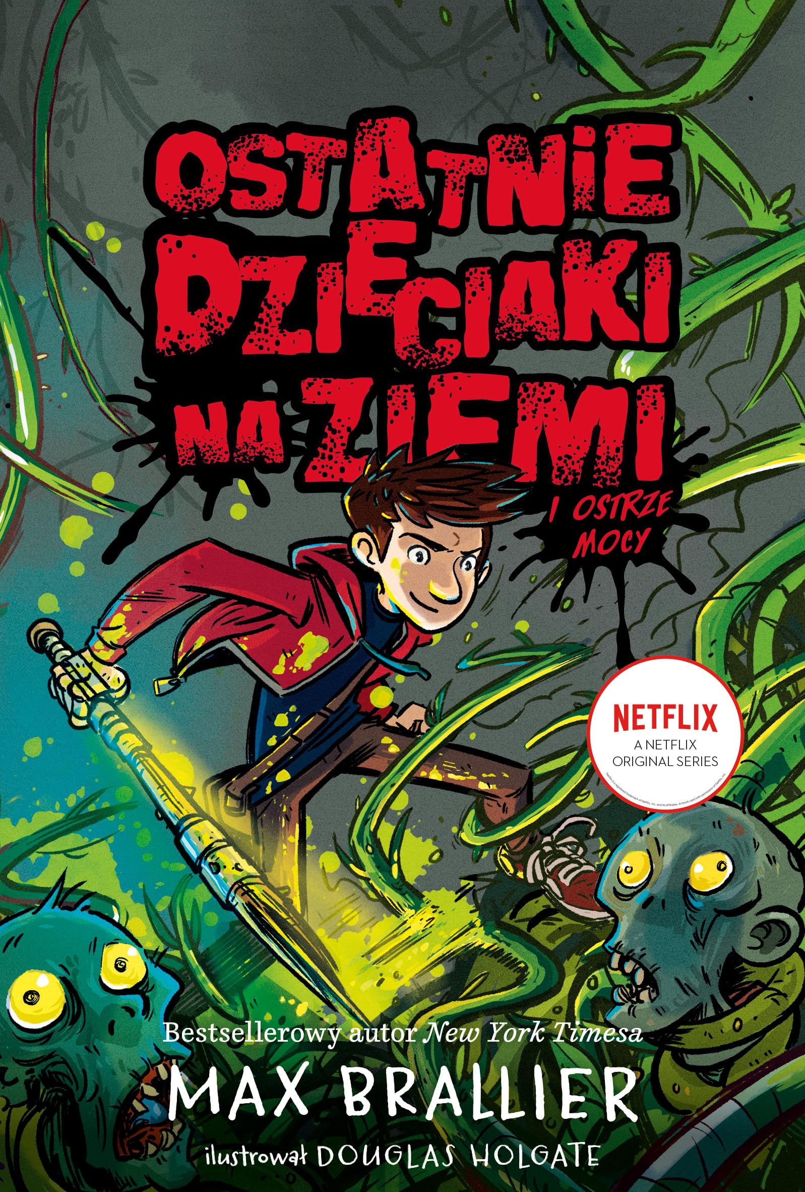 Ostatnie dzieciaki na Ziemi i ostrze mocy Tom 5 Books