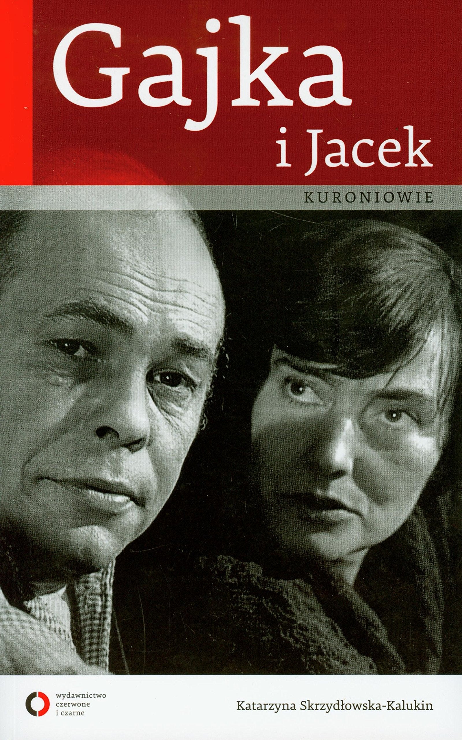 Gajka i Jacek Kuroniowie Books