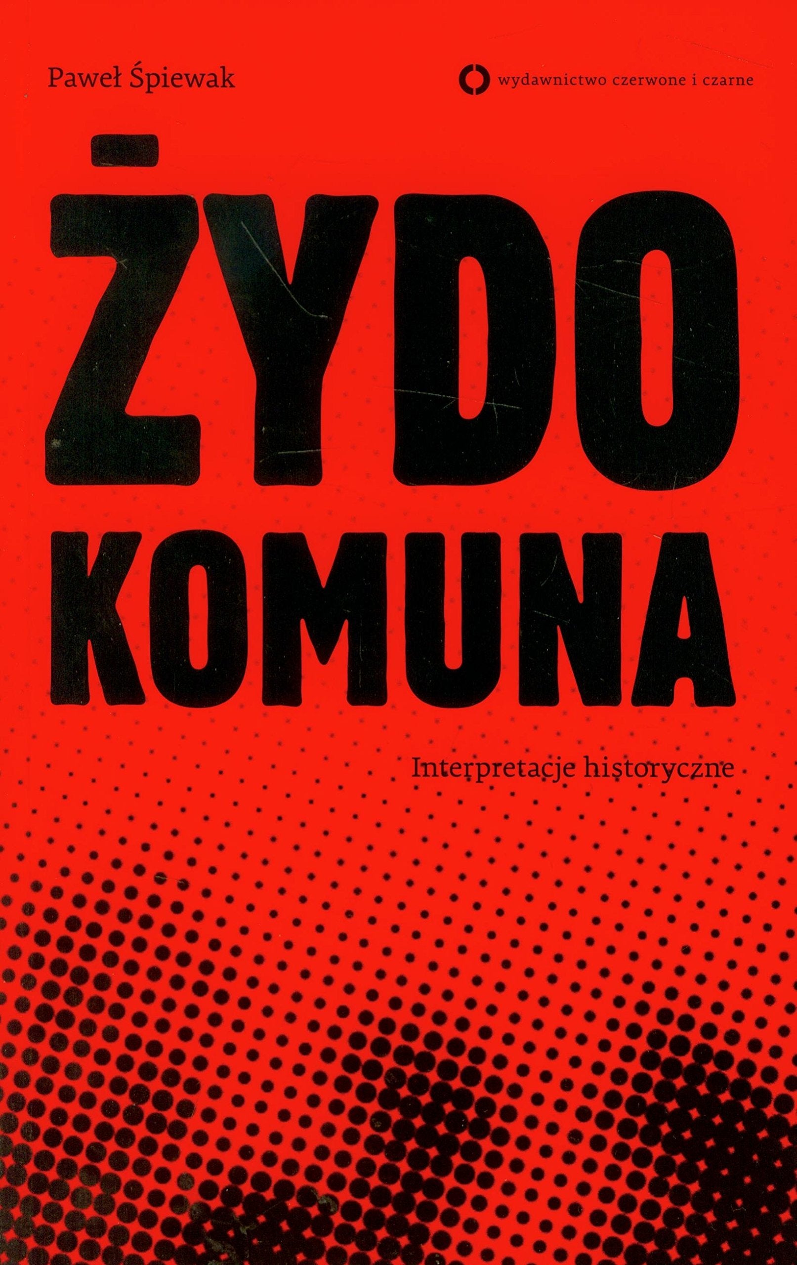 Żydokomuna: Interpretacje historyczne Books