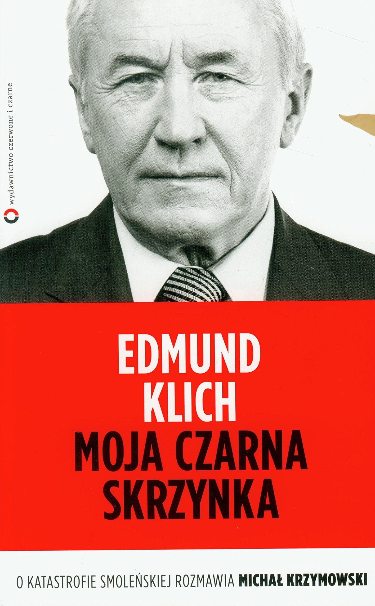 Moja czarna skrzynka O katastrofie smoleńskiej rozmawia Michał Krzymowski Books