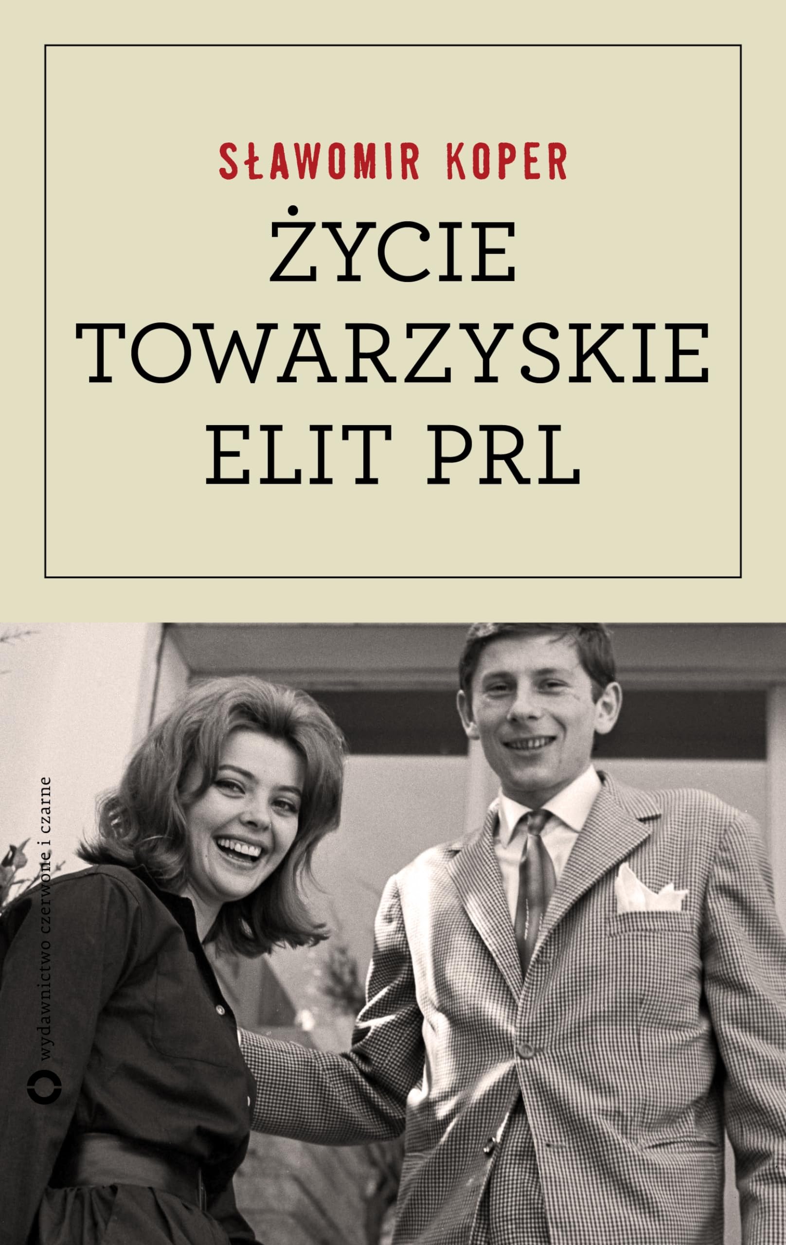 Życie towarzyskie elit PRL Books