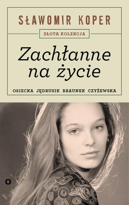 Product Image: Zachlanne na zycie