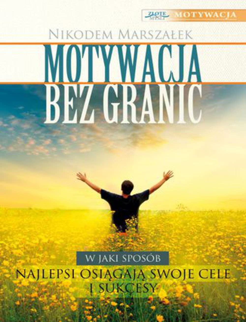 Motywacja bez granic - Nikodem MarszaĹek Books