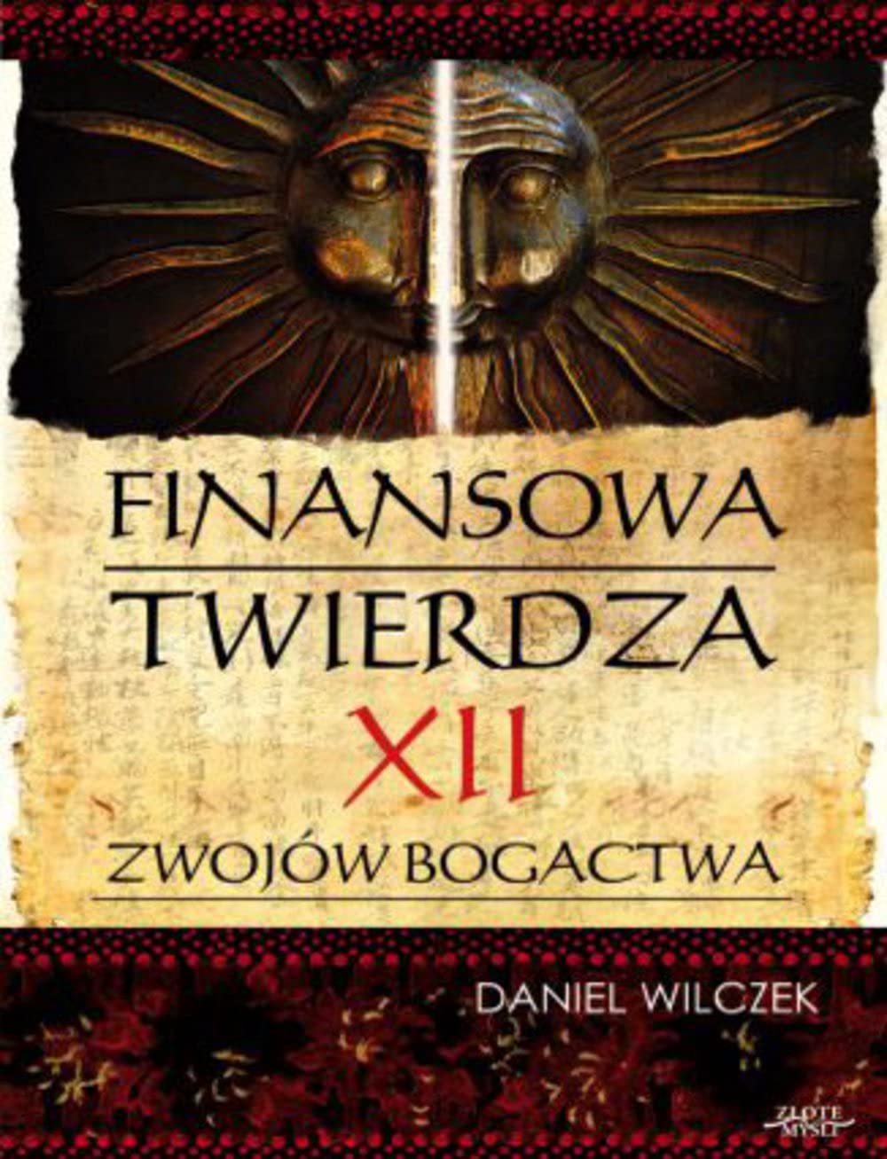 Finansowa twierdza - Daniel Wilczek Books