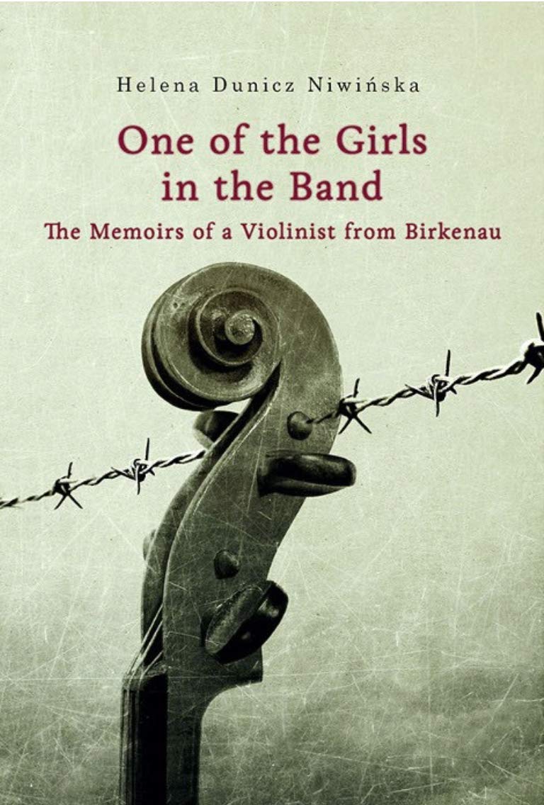 One of the Girls in the Band. The Memoirs of a Violinist from Birkenau. Books