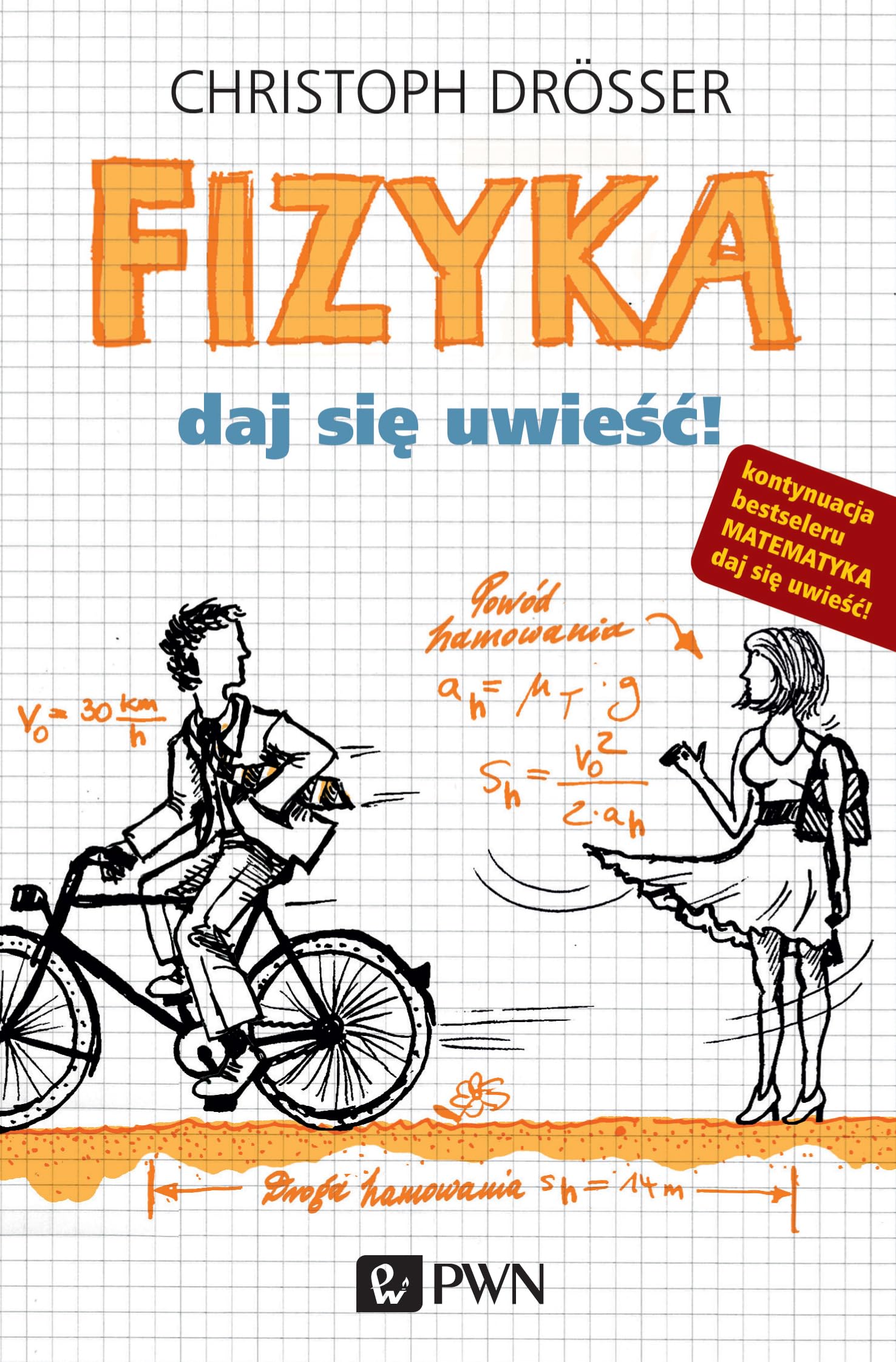 Fizyka. Daj sie uwiesc! Learning & Reference