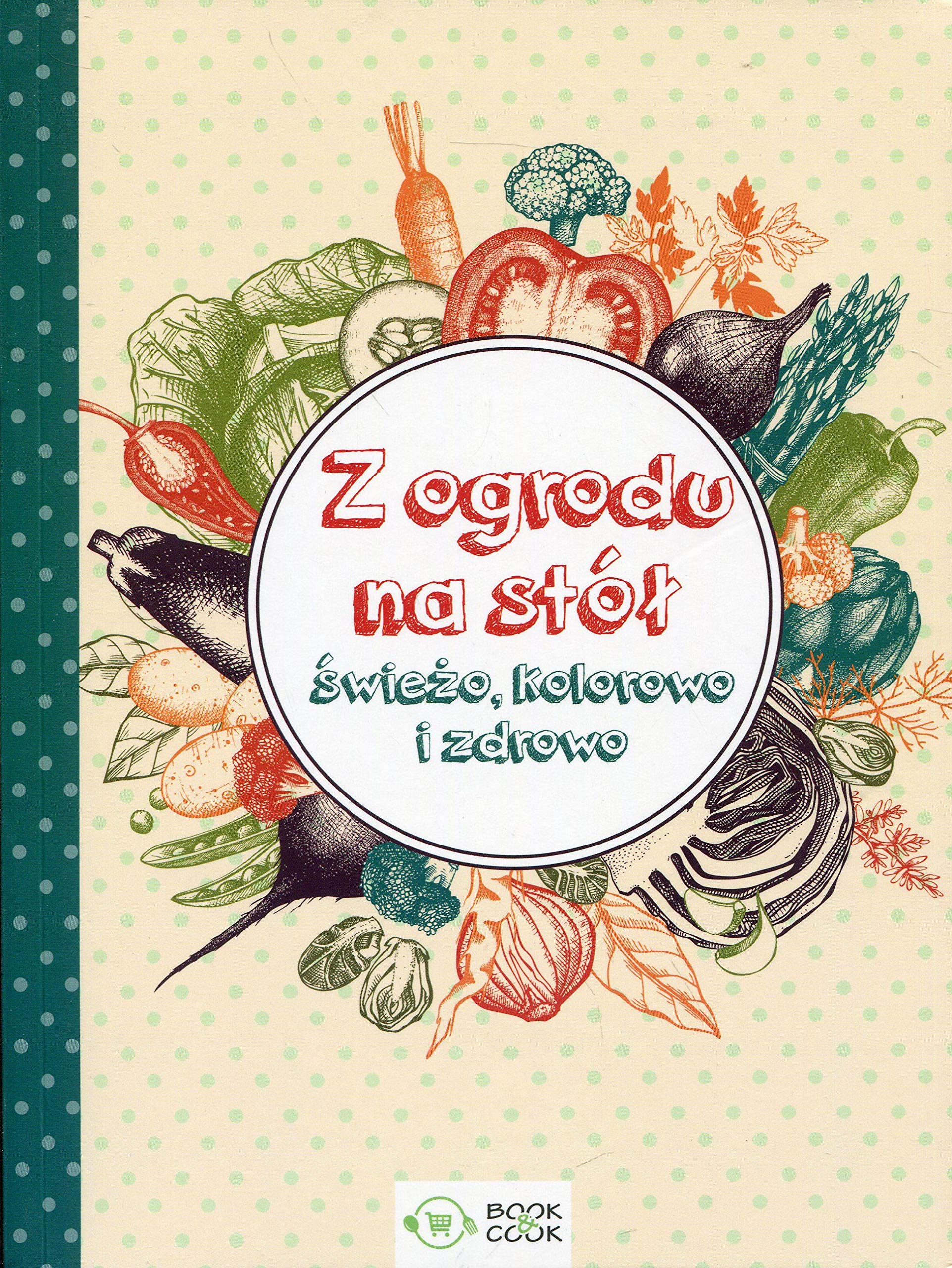 Z ogrodu na stol book