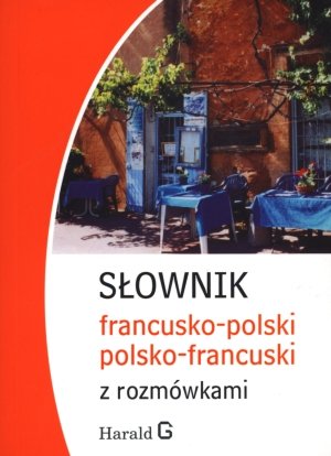 Slownik francusko-polski, polsko-francuski z rozmowkami Books