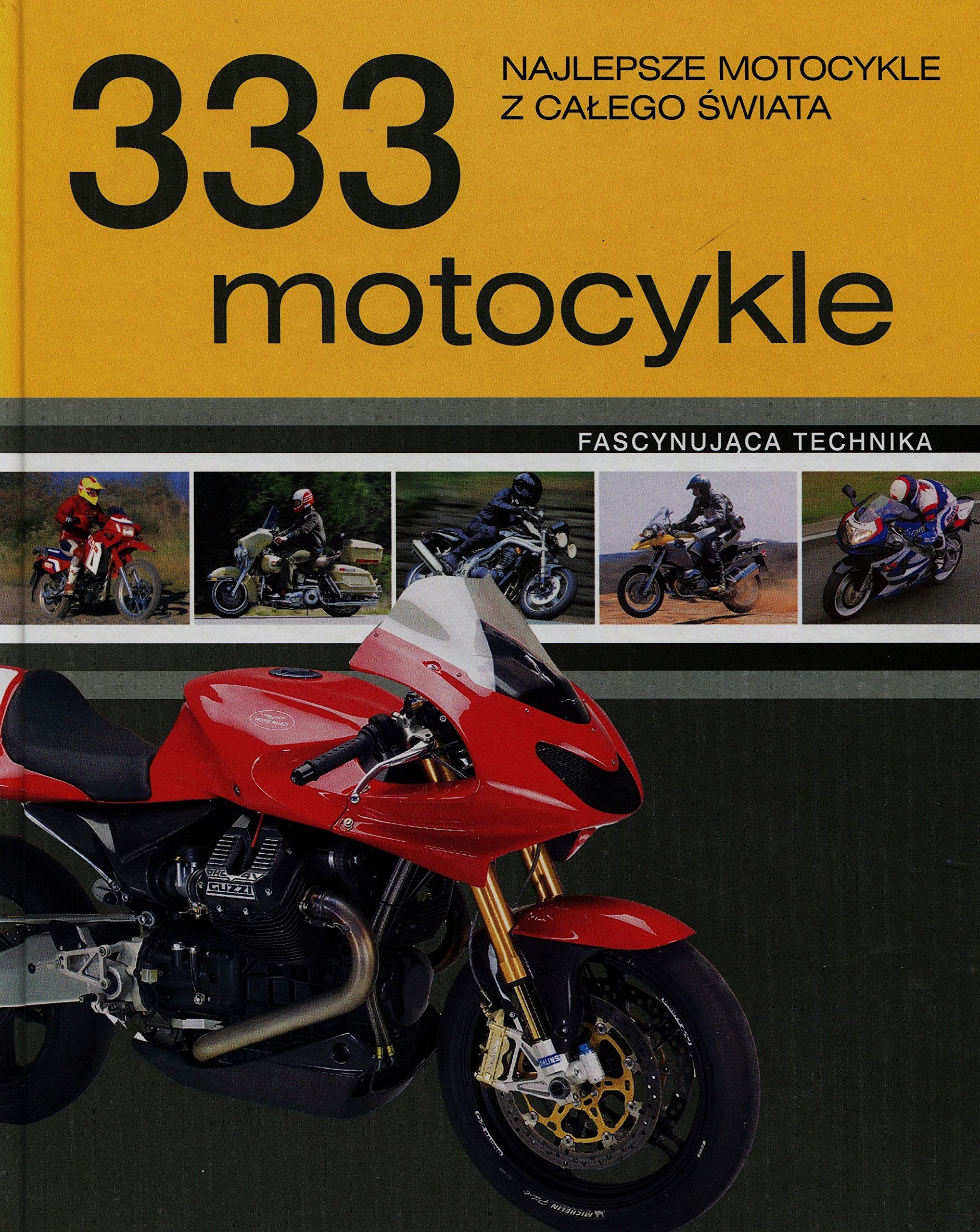 333 motocykle Najlepsze motocykle z całego świata book