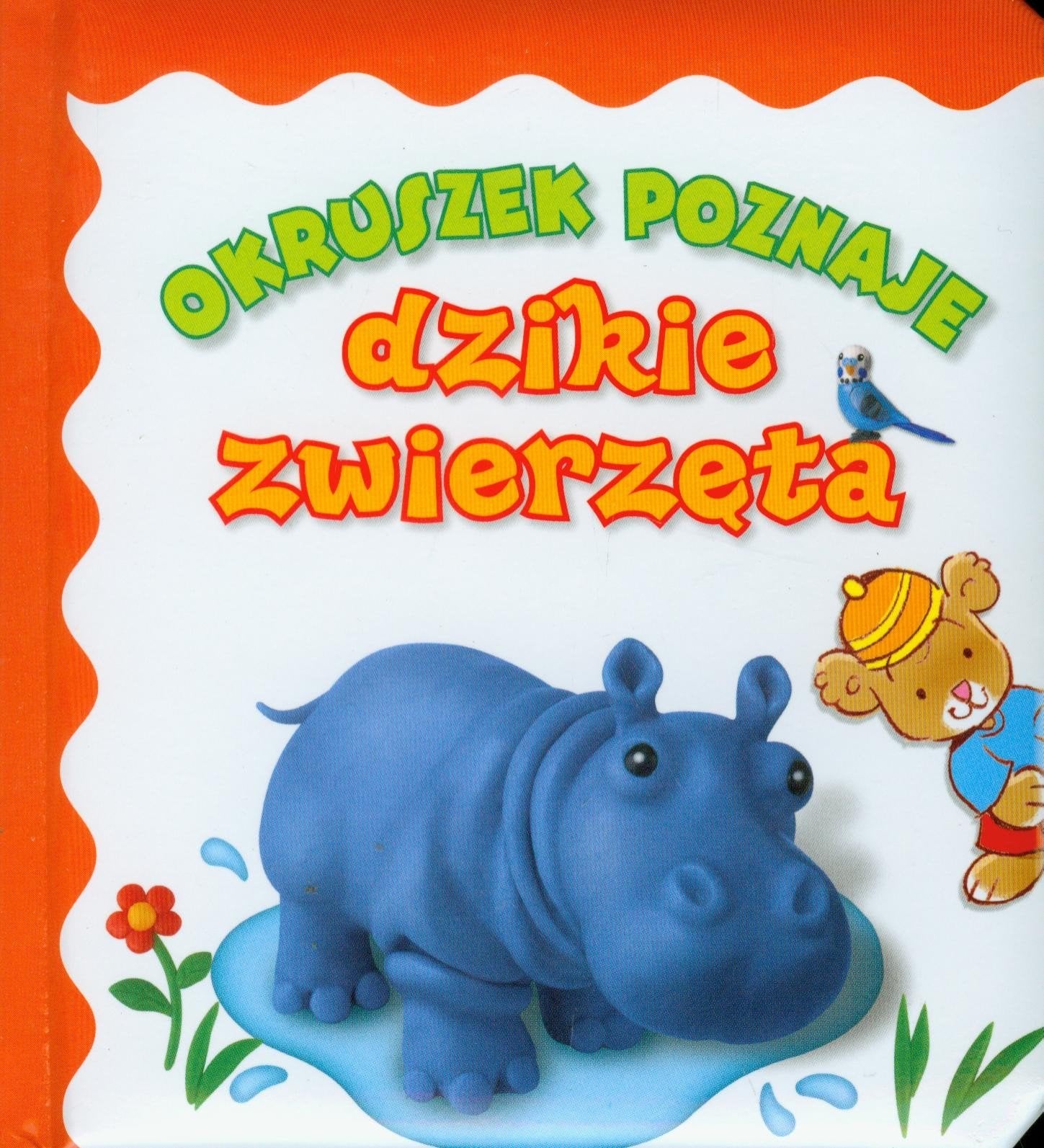 Okruszek poznaje dzikie zwierzęta Books