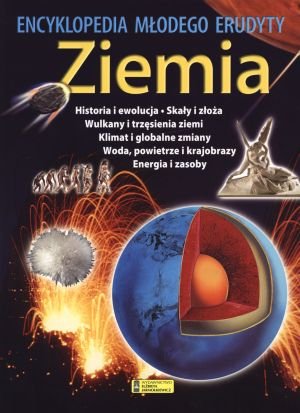 Ziemia. Encyklopedia Mlodego Erudyty (polish) book
