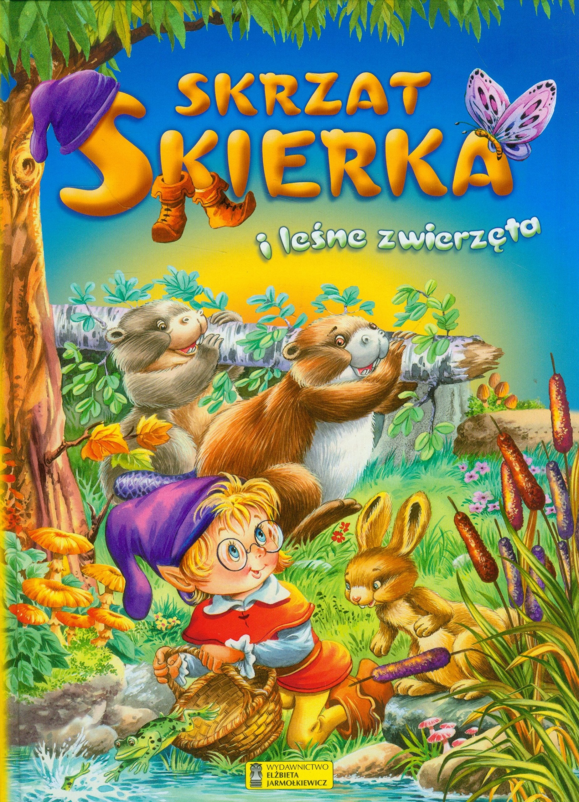 Skrzat Skierka i leśne zwierzęta Books