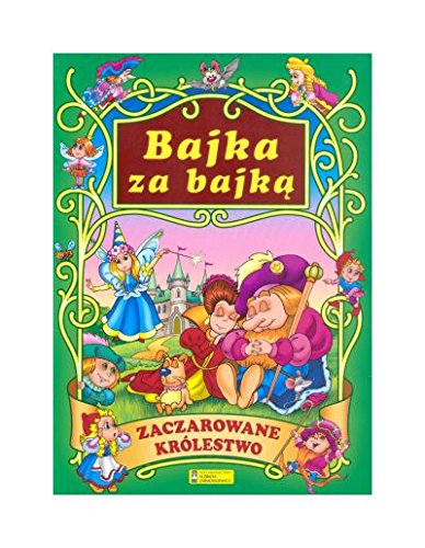 Bajka za bajka. Zaczarowane krolestwo Books