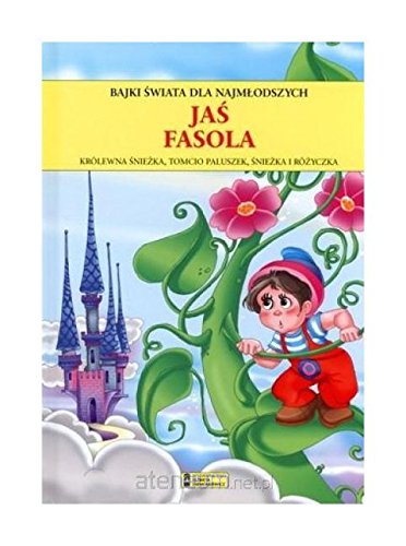 Jas Fasola. Bajki swiata dla najmlodszych Books