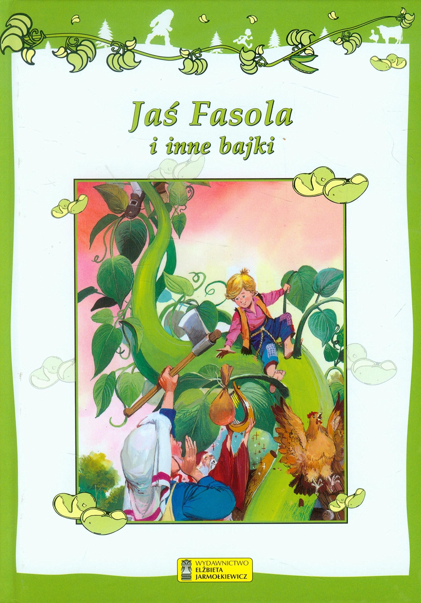 Jaś Fasola i inne bajki (BAJKI ŚWIATA DLA NAJMŁODSZYCH) Books