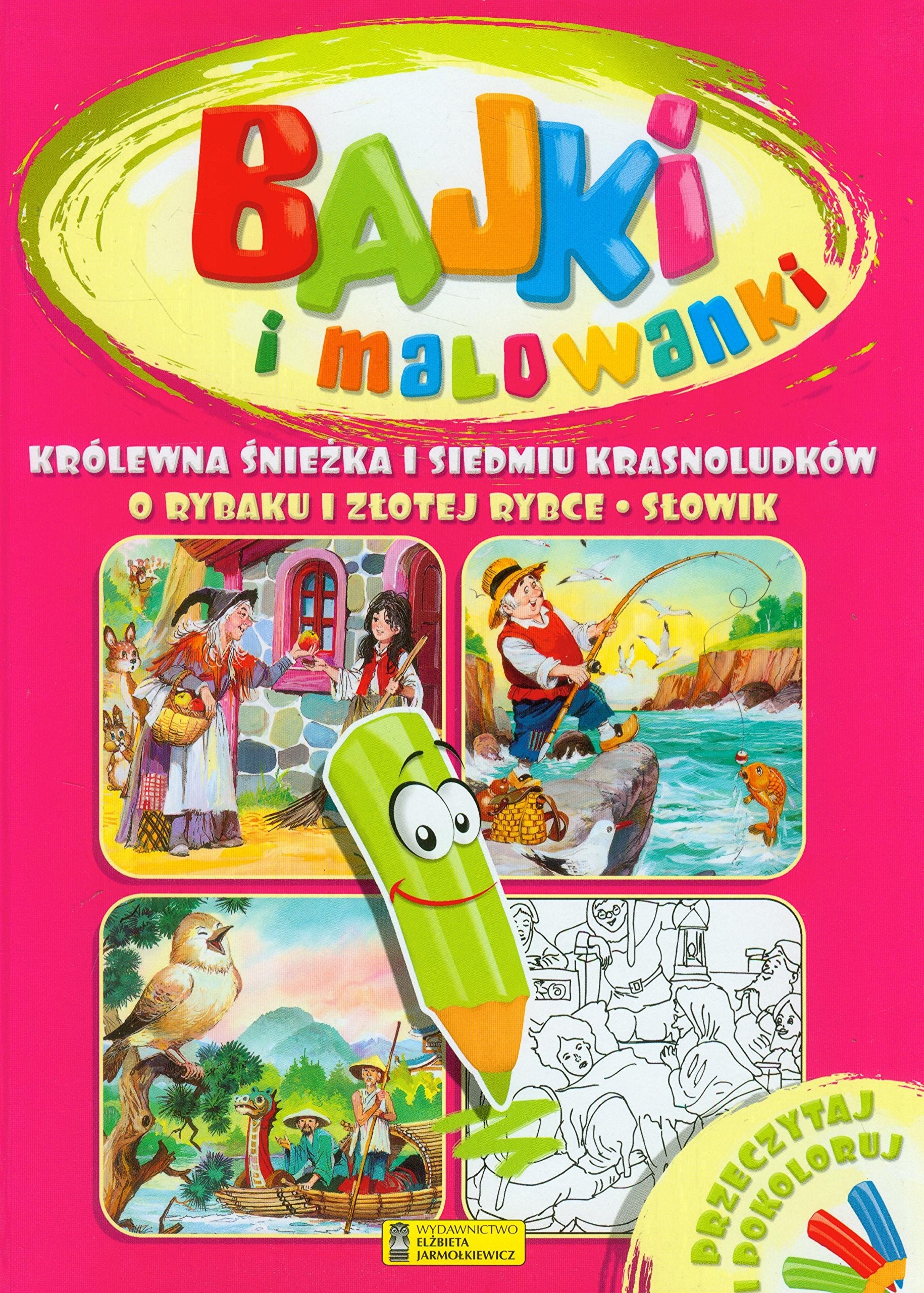 Królewna Śnieżka i siedmiu krasnoludków O rybaku i złotej rybce Słowik Przeczytaj i pokoloruj (BAJKI I MALOWANKI) Books
