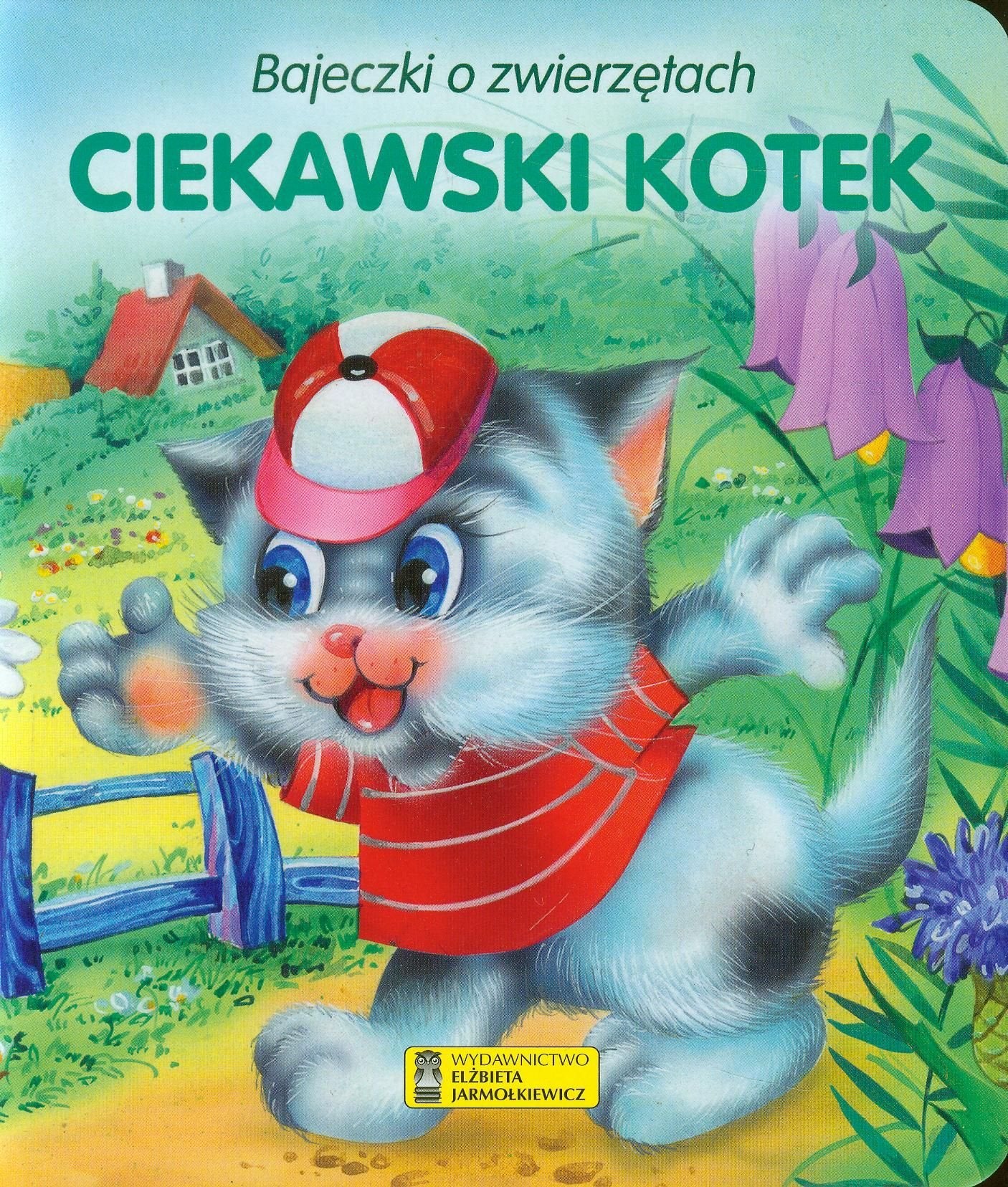 Ciekawski kotek (BAJECZKI O ZWIERZĘTACH) Books
