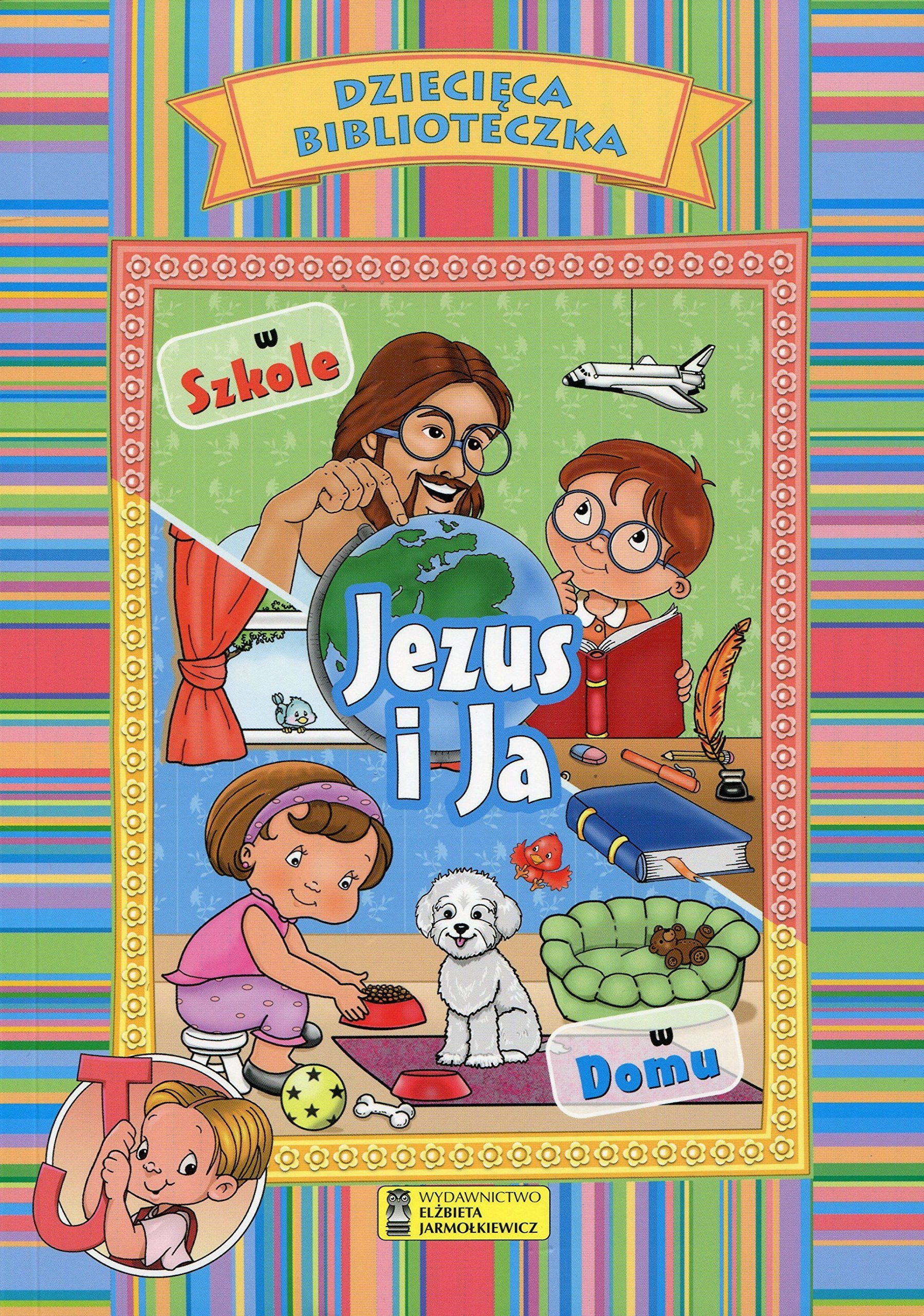 Jezus i Ja W szkole, w domu book