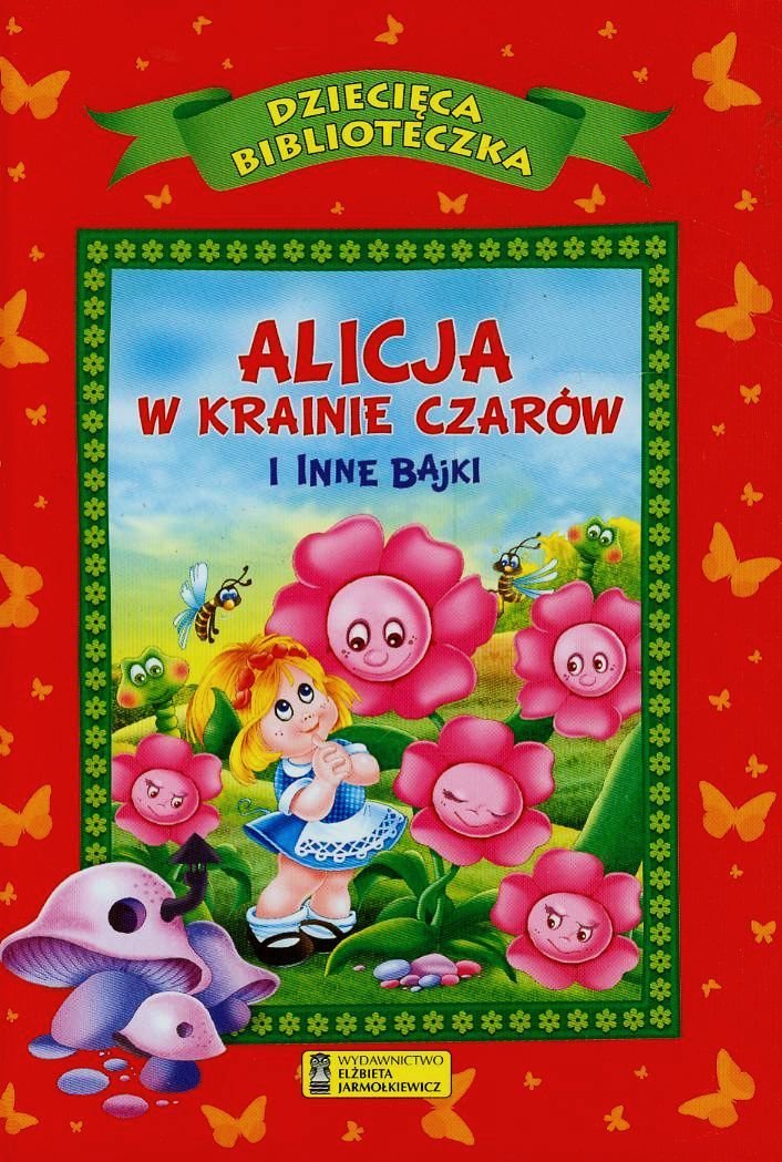 Alicja w krainie czarów i inne bajki Books