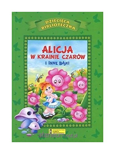 Alicja w krainie czarow i inne bajki Books