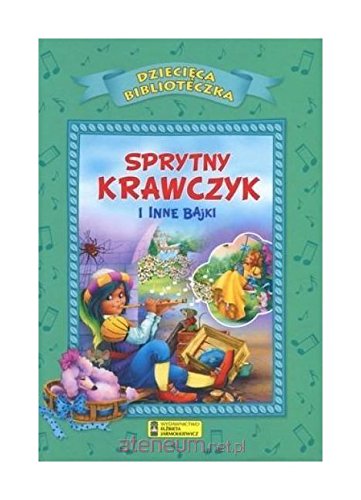 DzieciÄca Biblioteka. Sprytny krawczyk i inne bajki book