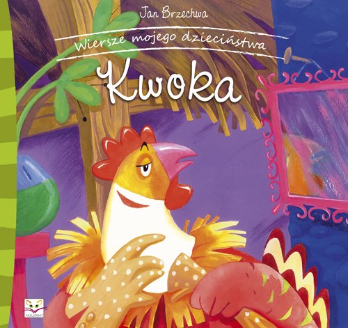 Wiersze mojego dzieciństwa Kwoka Books