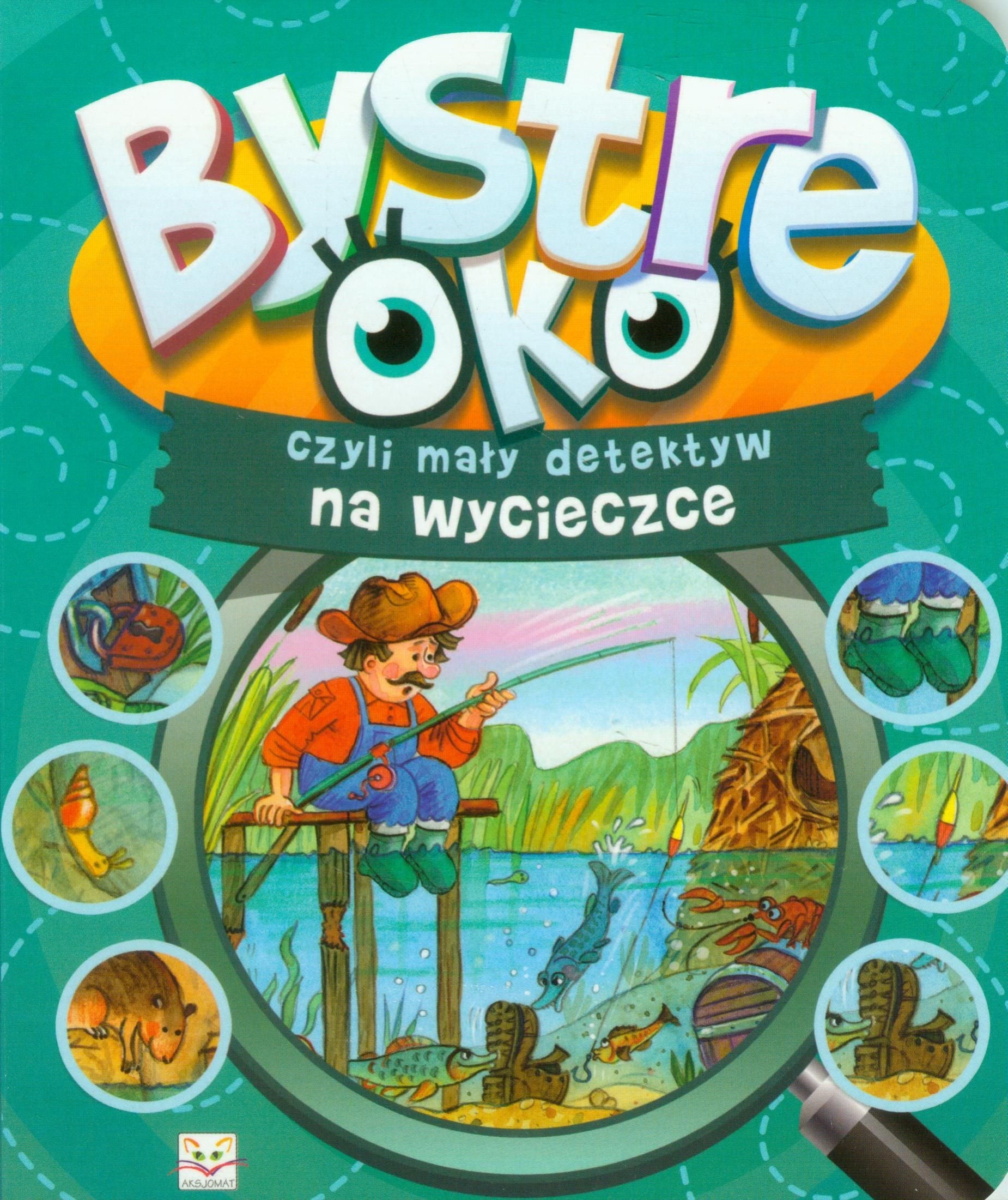 Bystre Oko czyli mały detektyw na wycieczce Books