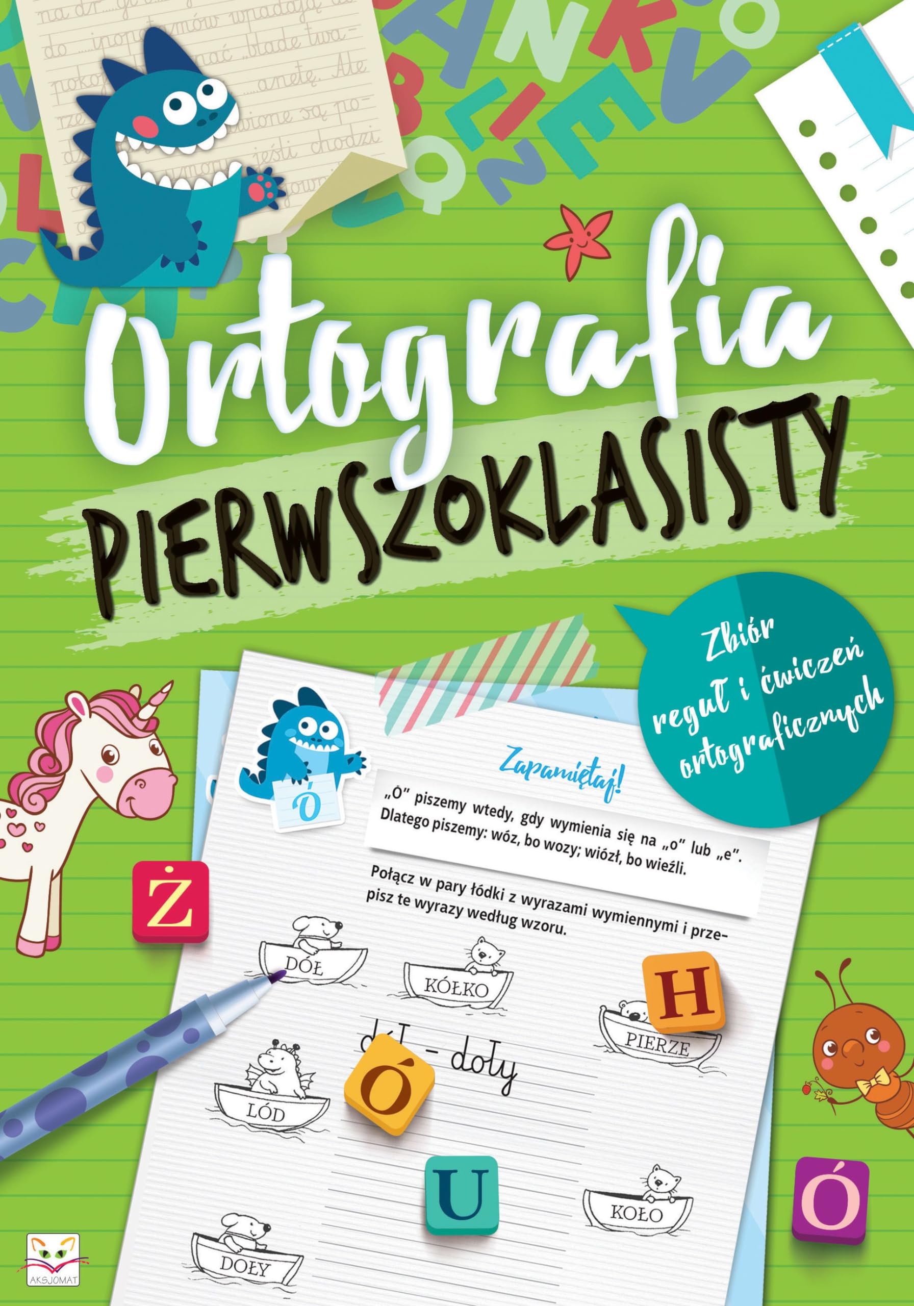 Ortografia pierwszoklasisty Zbiór reguł i ćwiczeń ortograficznych book