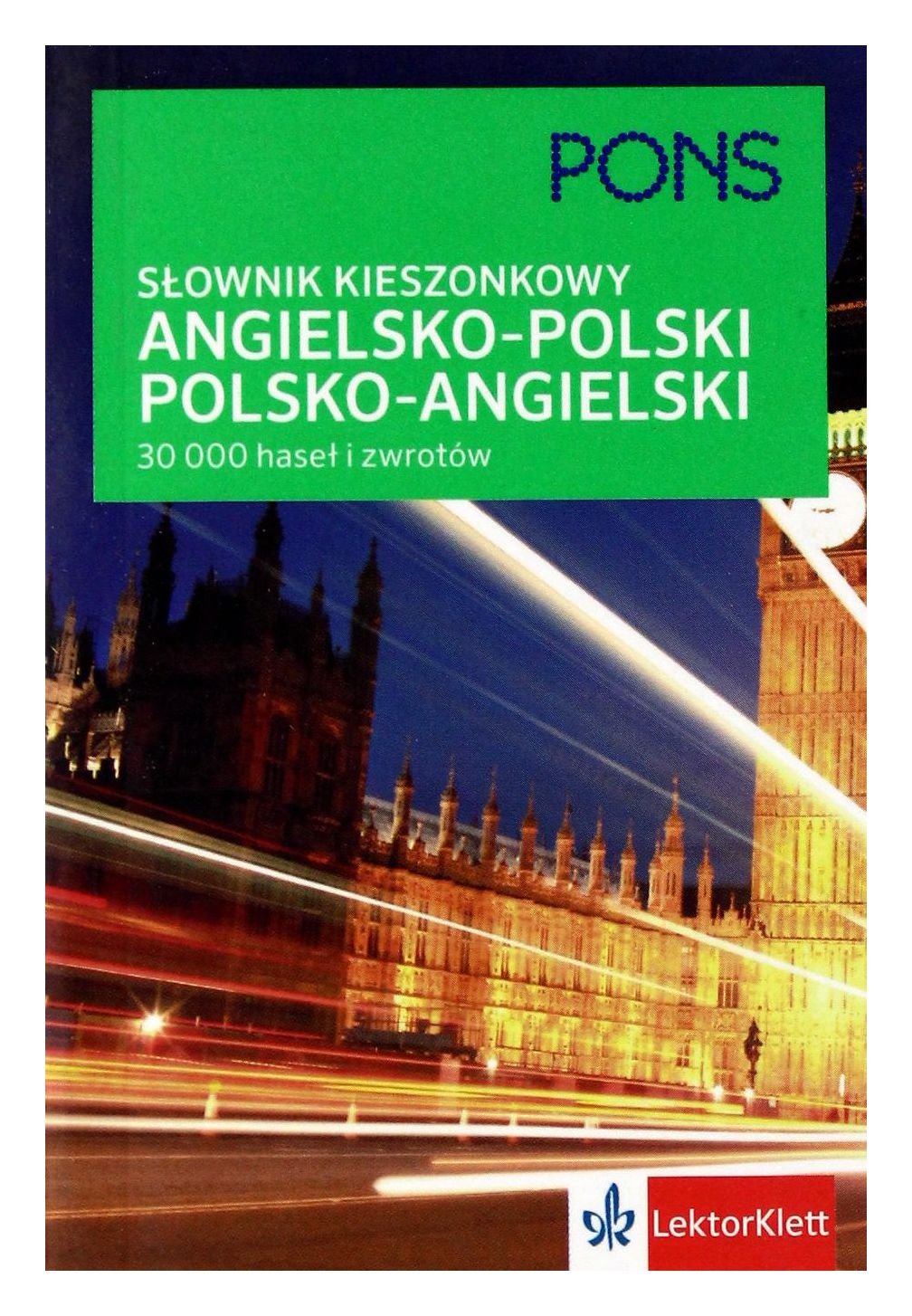 Kieszonkowy slownik angielsko-polski, polsko-angielski. 30 000 hasel i zwrotow Foreign Languages ​​& Dictionaries