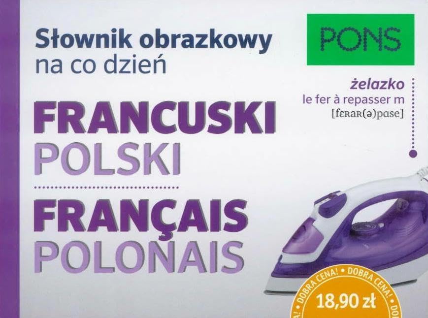 Slownik obrazkowy na co dzien francuski-polski Foreign Languages ​​& Dictionaries