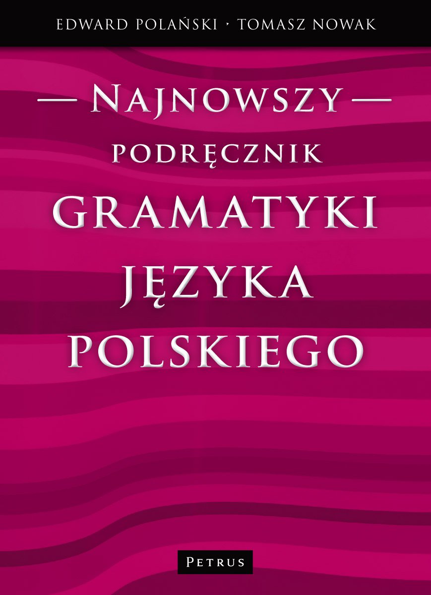 Najnowszy podręcznik gramatyki języka polskiego book