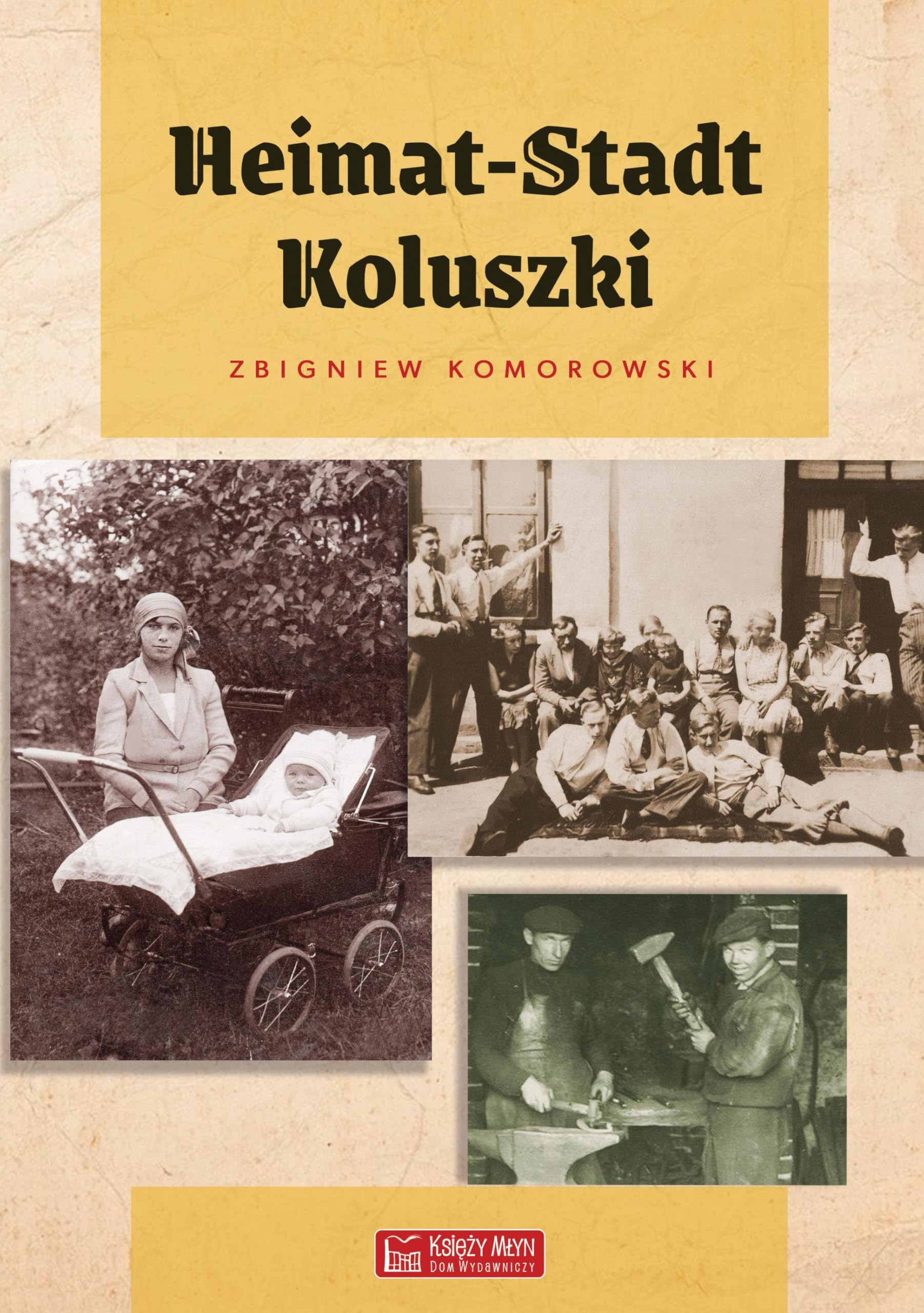 Heimat-Stadt Koluszki book