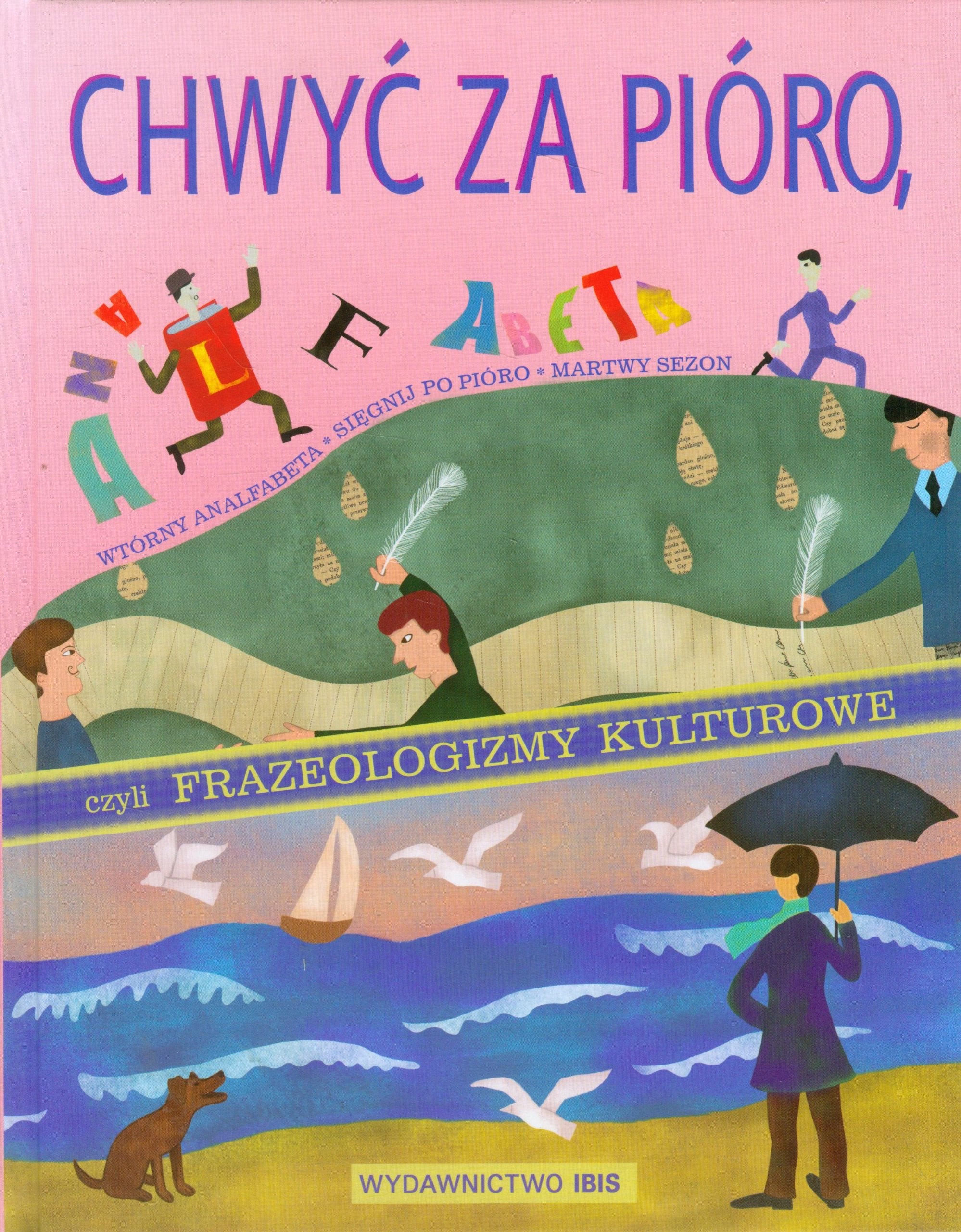 Chwyć za pióro czyli frazeologizmy kulturowe Books