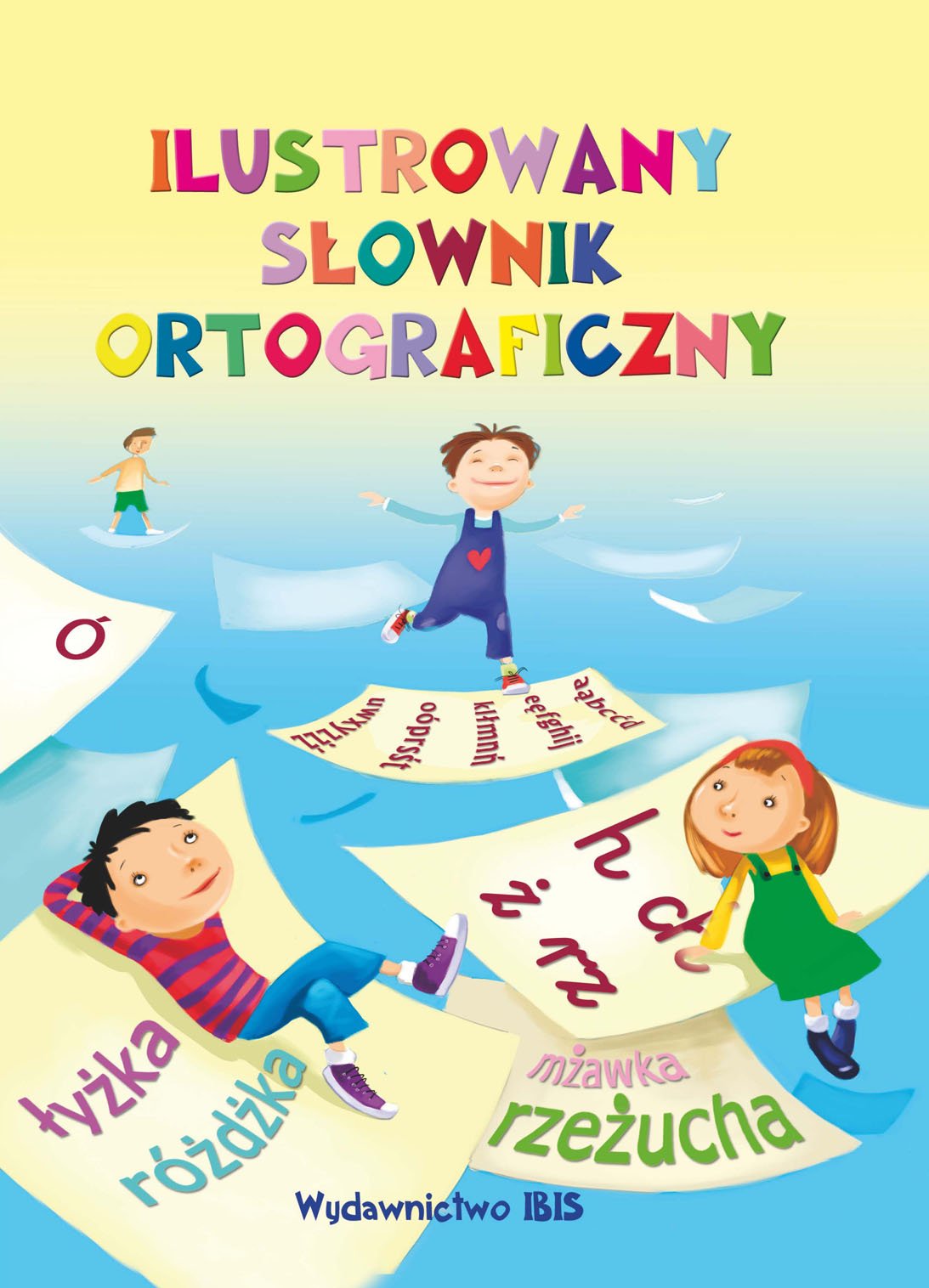 Ilustrowany slownik ortograficzny Books