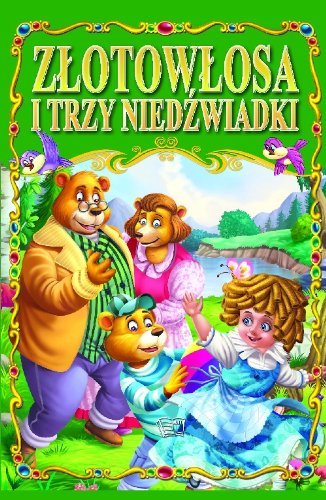 Zlotowlosa i trzy niedzwiadki book