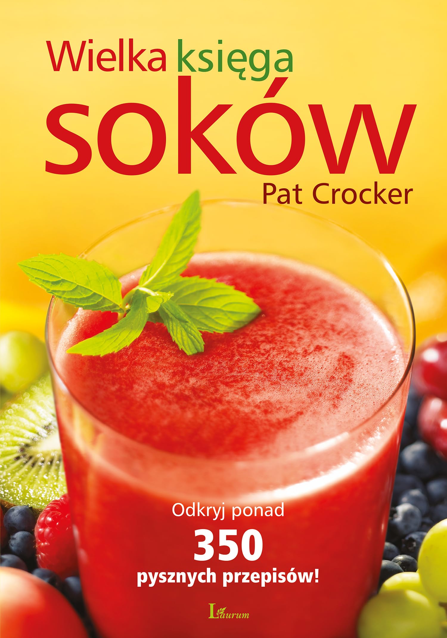 Wielka ksiega sokow Cooking & Enjoying