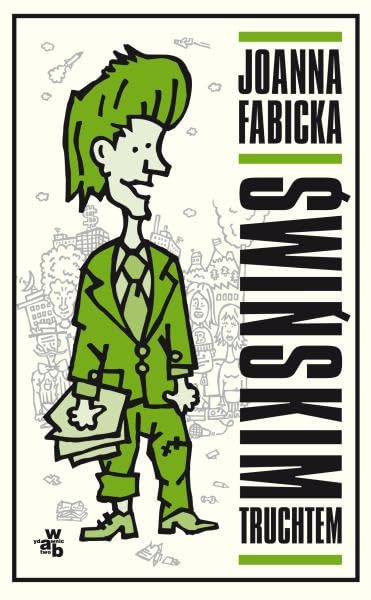 Świńskim truchtem (RUDOLF GĄBCZAK) Books