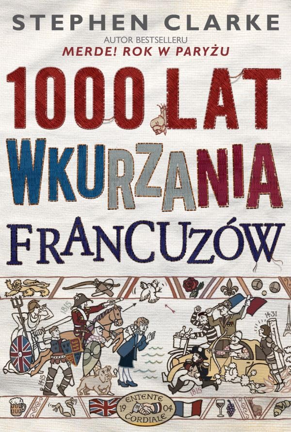 1000 lat wkurzania Francuzów Books