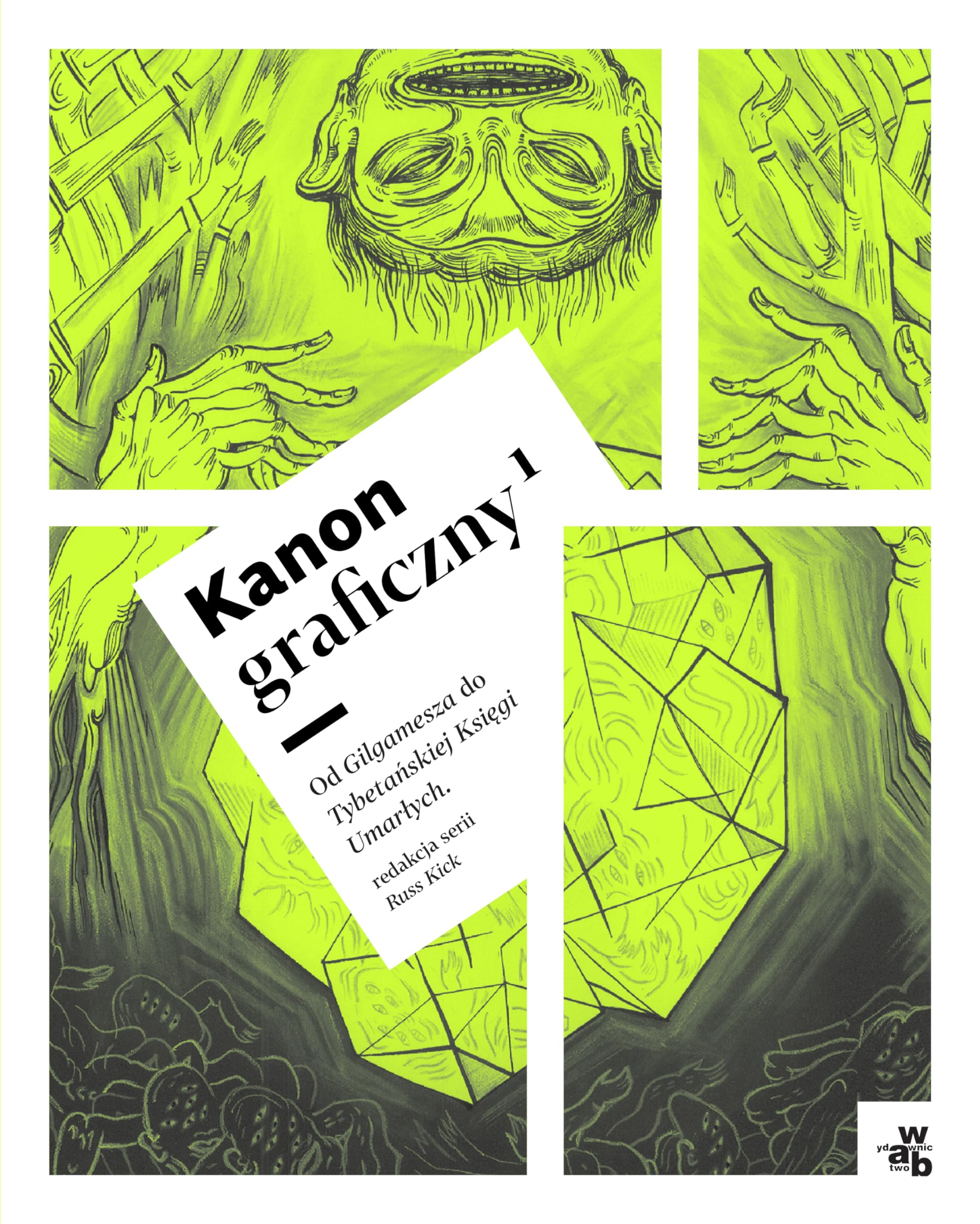 Kanon graficzny 1: Od Gilgamesza do Tybetańskiej księgi umarłych book