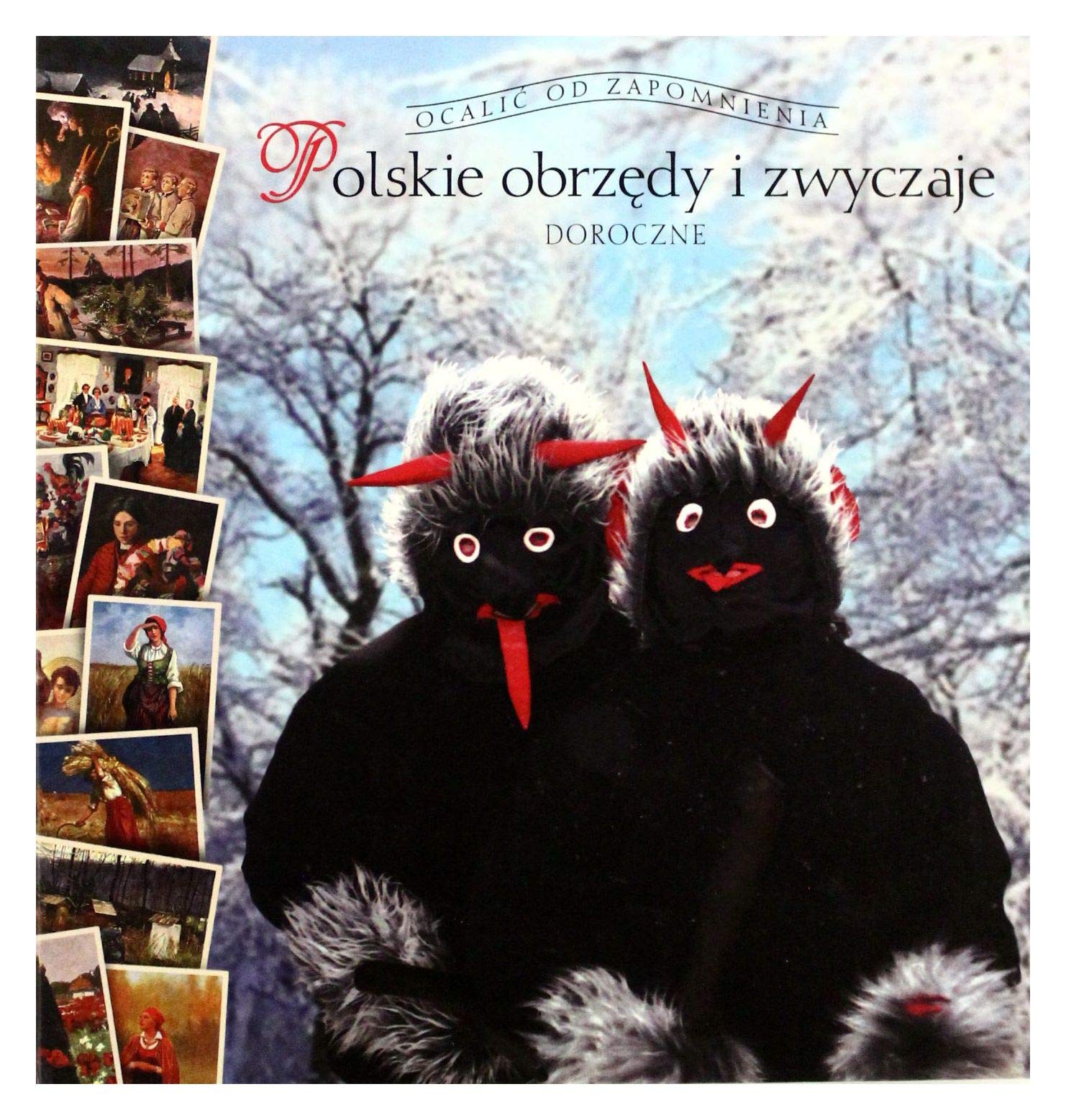 Polskie obrzędy i zwyczaje Doroczne book