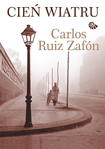 Cień wiatru (CMENTARZ ZAPOMNIANYCH KSIĄŻEK) Books