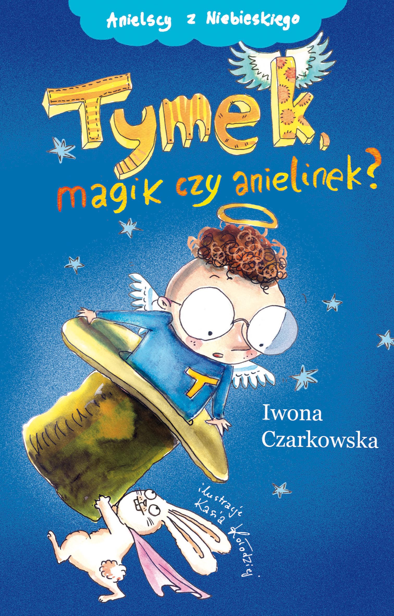 Tymek magik czy anielinek? Novels & Short Stories