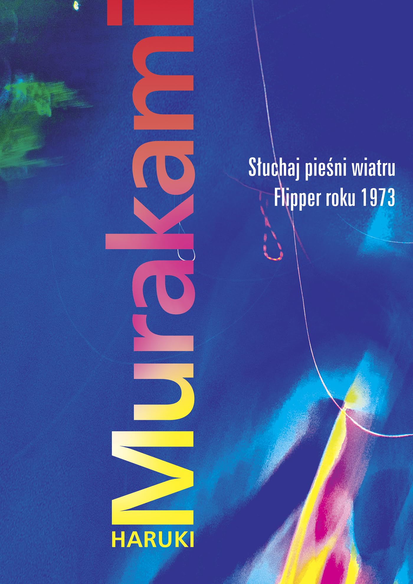 Sluchaj piesni wiatru Flipper roku 1973 Contemporary literature