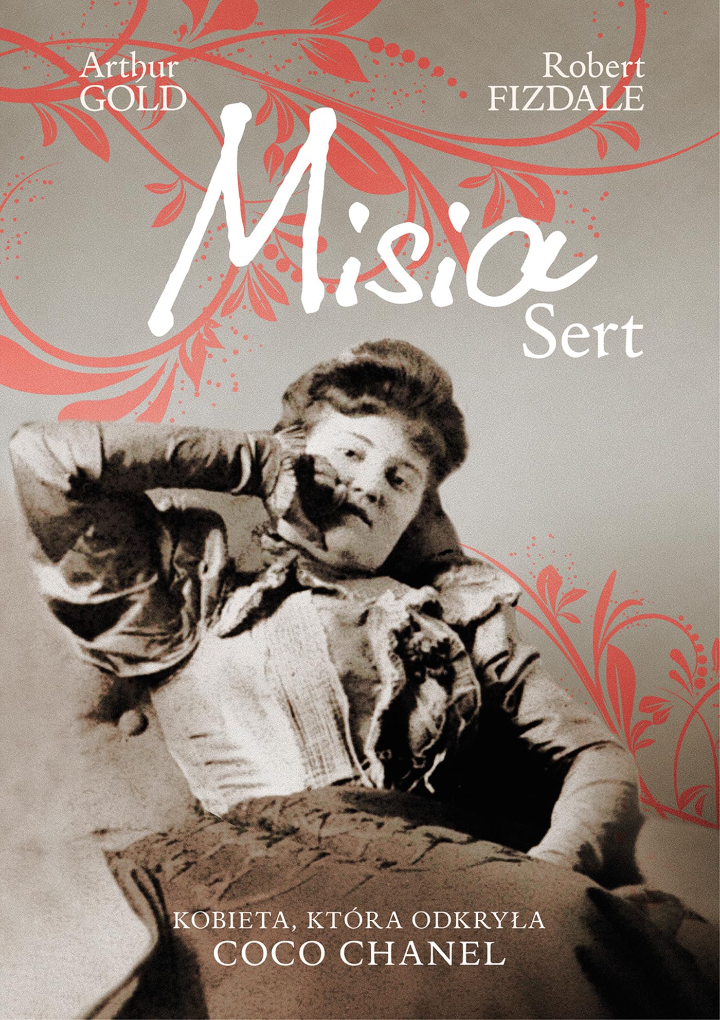 Misia Sert Kobieta, ktora odkryla Coco Chanel book