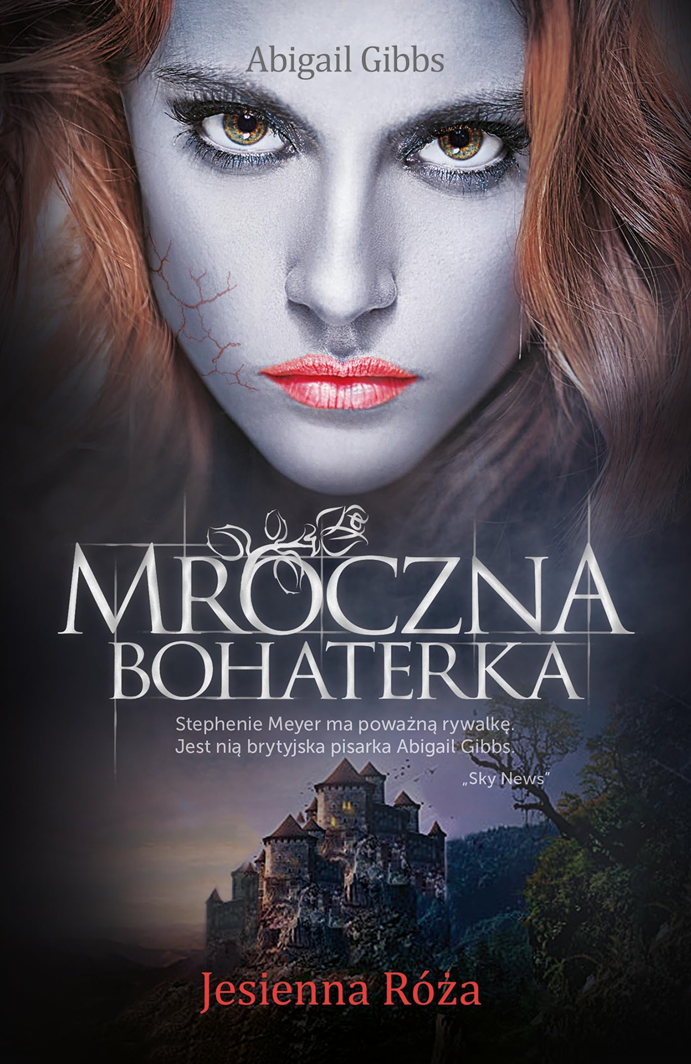 Mroczna Bohaterka Jesienna Roza book