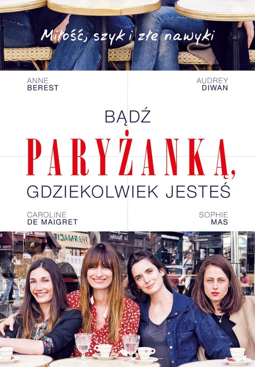 Bądź paryżanką, gdziekolwiek jesteś Books