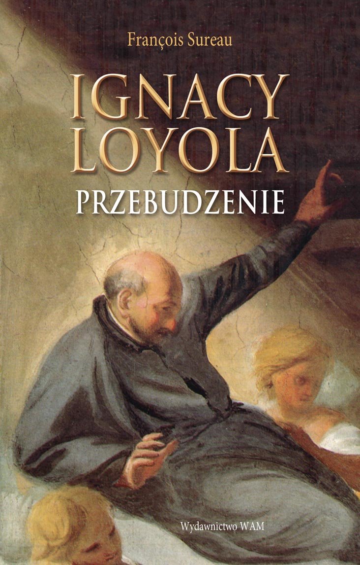 Ignacy Loyola Przebudzenie Historical Fiction